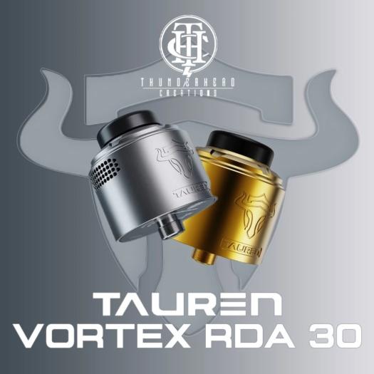 Tauren Vortex 30 RDA - ThunderHead Creations