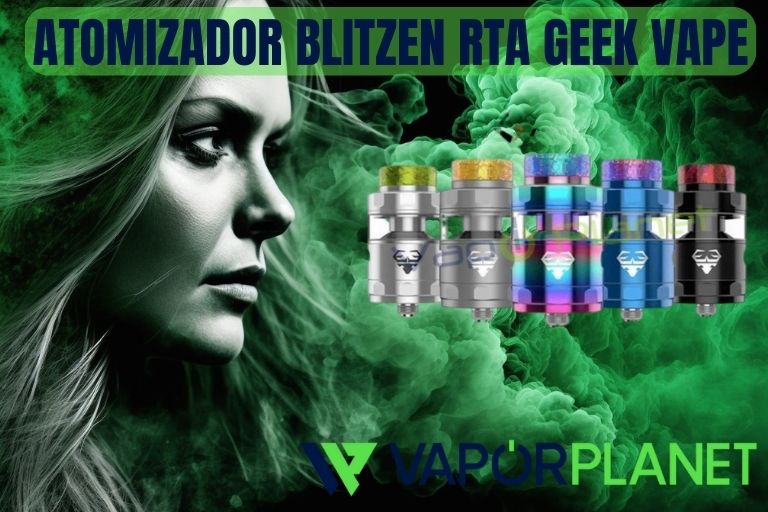 ATOMIZADOR BLITZEN RTA GEEK VAPE- Atomizador RTA