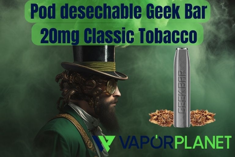 Pod desechable Geek Bar 20mg Classic Tobacco - 550 caladas - Geekvape